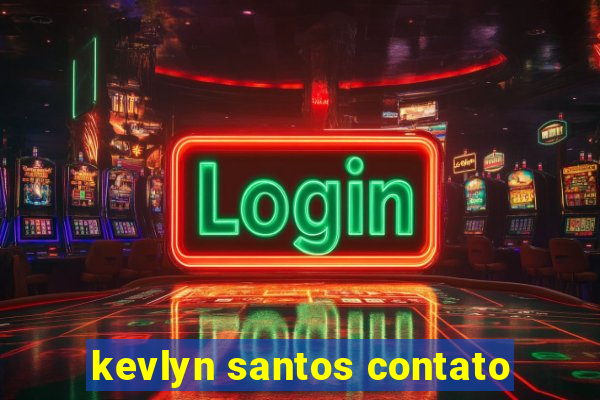 kevlyn santos contato