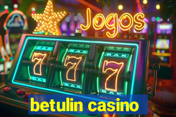 betulin casino