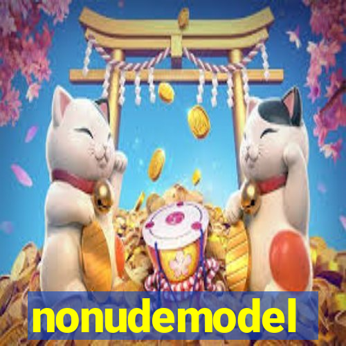 nonudemodel