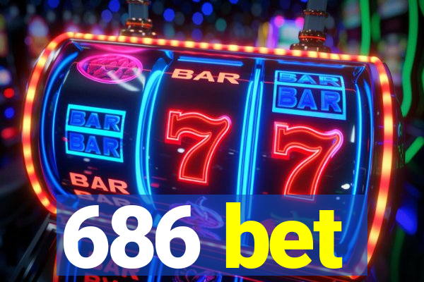 686 bet