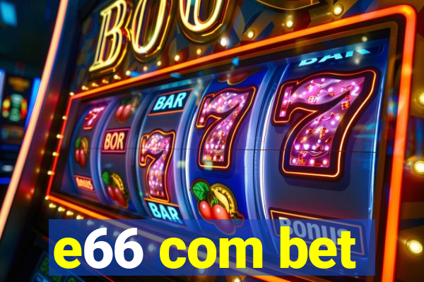 e66 com bet