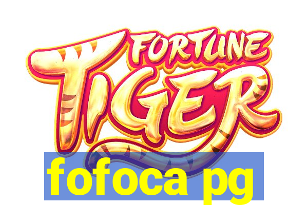 fofoca pg