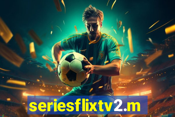 seriesflixtv2.me