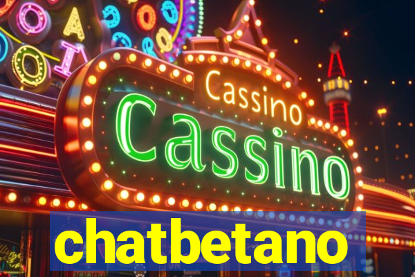 chatbetano