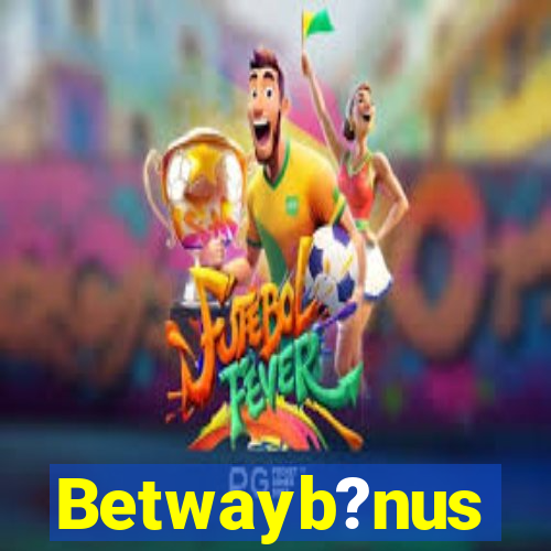 Betwayb?nus