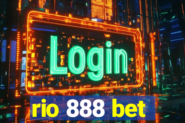 rio 888 bet