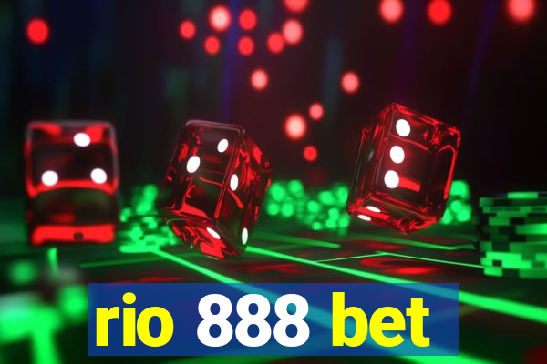 rio 888 bet