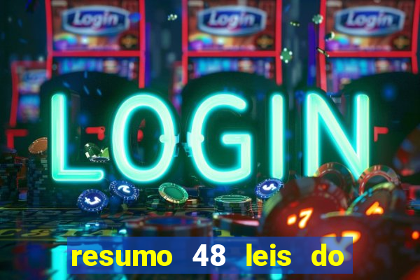 resumo 48 leis do poder pdf