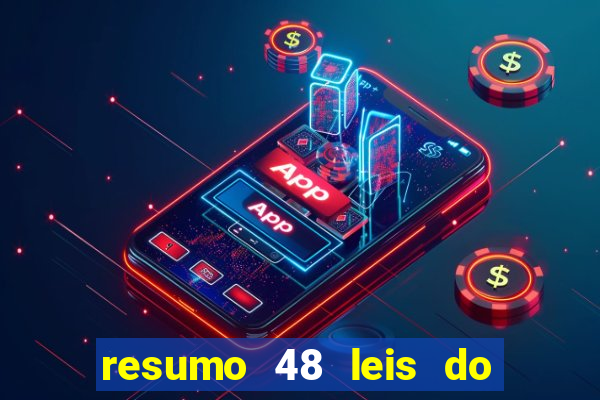 resumo 48 leis do poder pdf