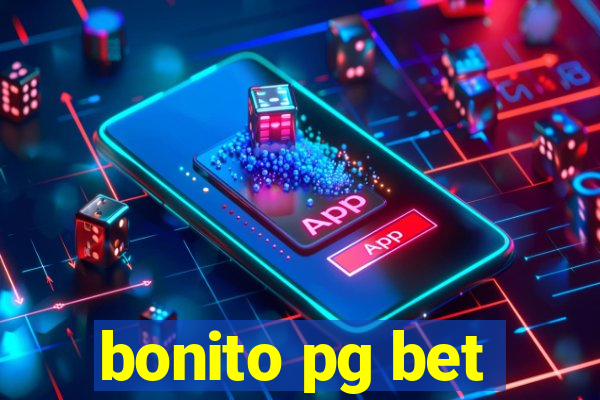 bonito pg bet