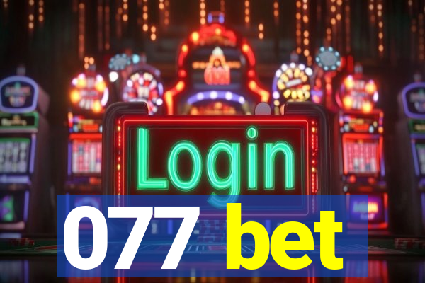 077 bet