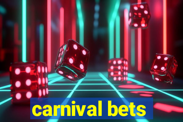 carnival bets