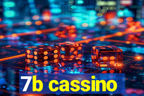 7b cassino