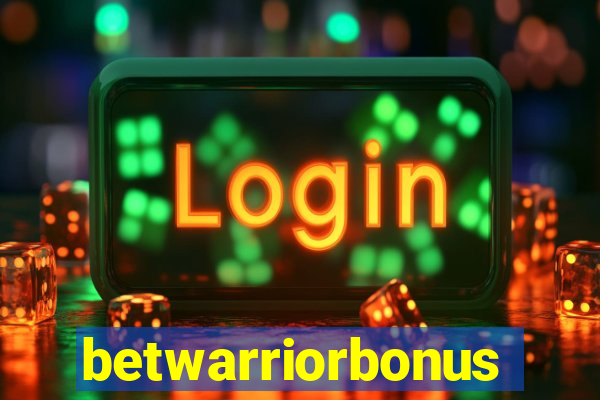 betwarriorbonus