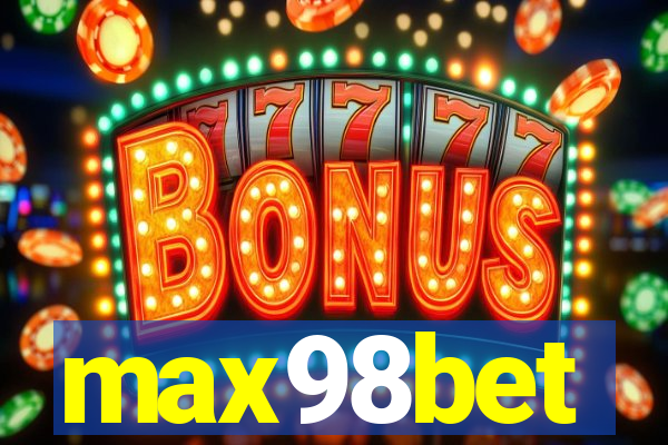 max98bet