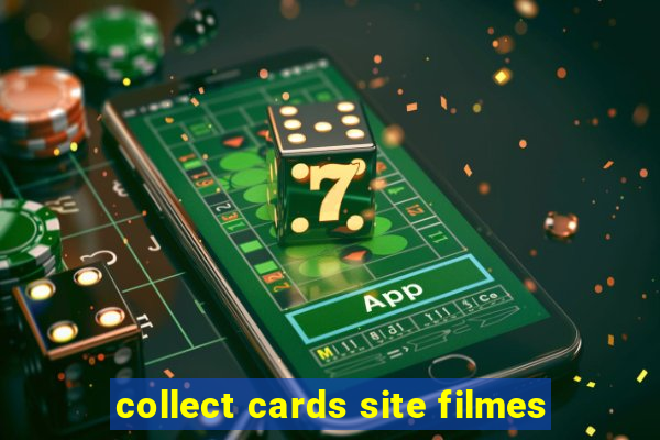 collect cards site filmes