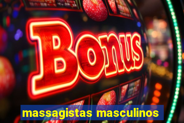 massagistas masculinos