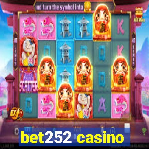 bet252 casino