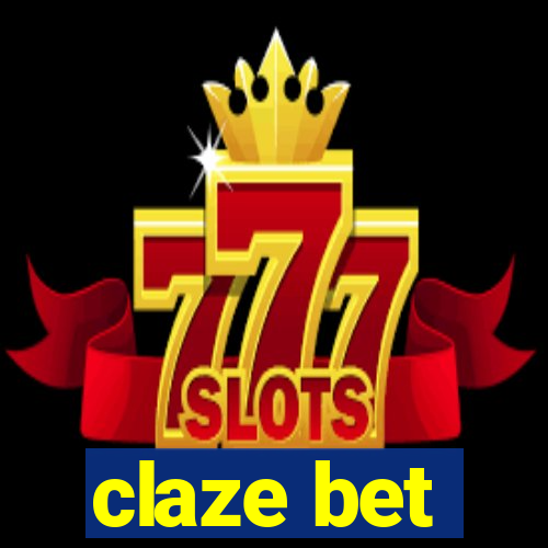 claze bet