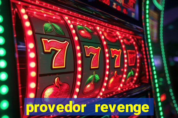 provedor revenge slots demo