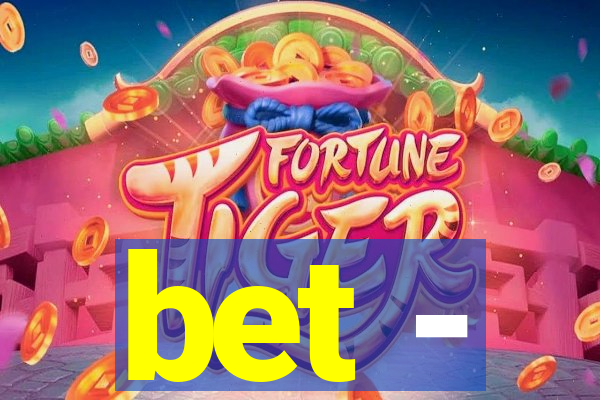 bet -