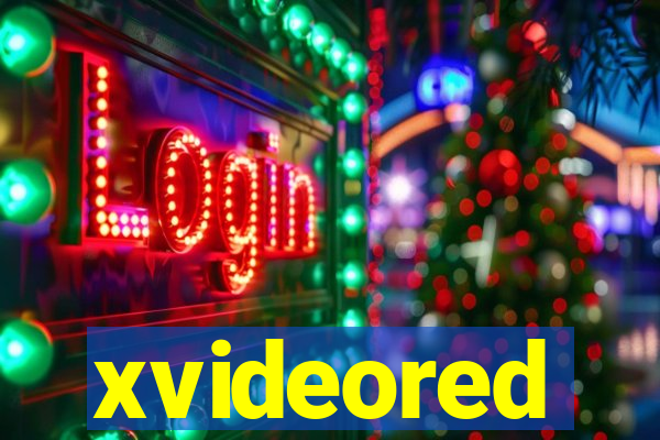 xvideored