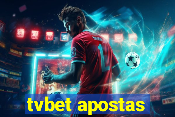 tvbet apostas