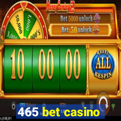 465 bet casino