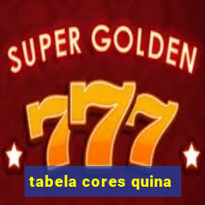 tabela cores quina