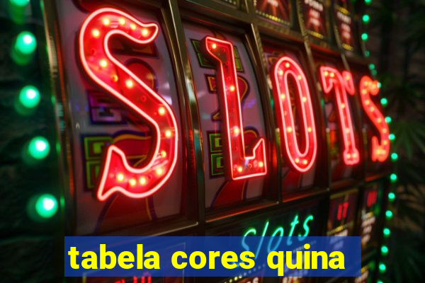 tabela cores quina