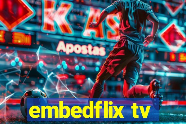 embedflix tv