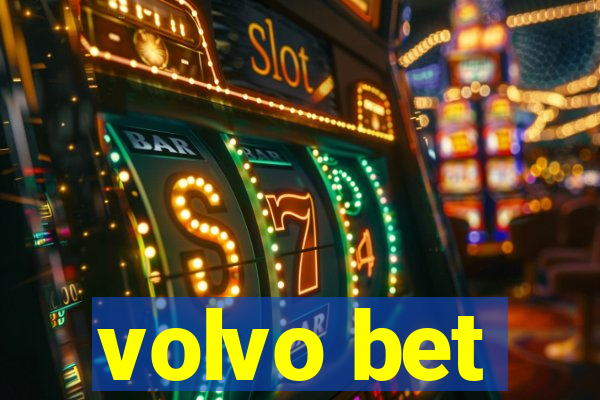 volvo bet