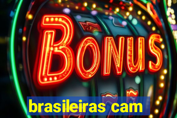 brasileiras cam