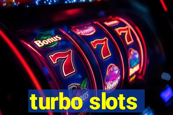 turbo slots