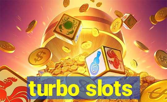 turbo slots