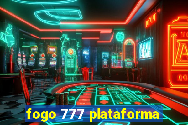 fogo 777 plataforma