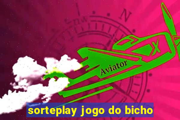 sorteplay jogo do bicho