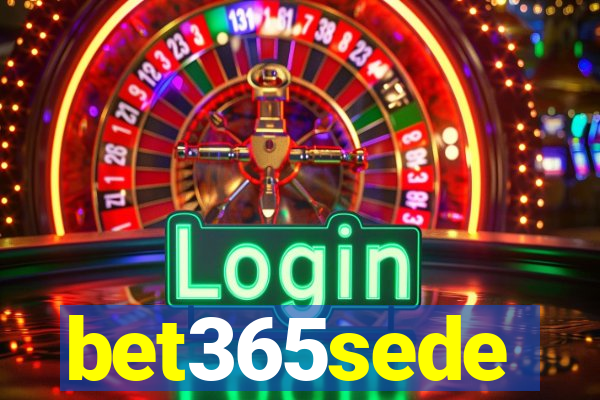 bet365sede