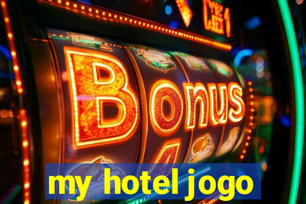 my hotel jogo