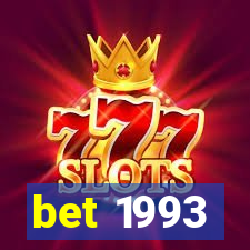 bet 1993