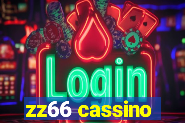 zz66 cassino