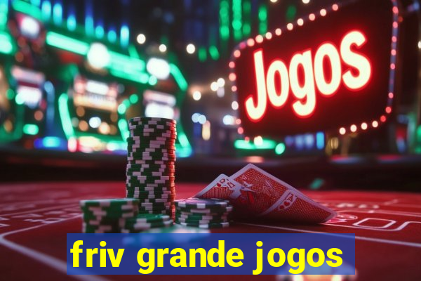 friv grande jogos