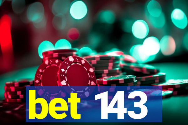 bet 143