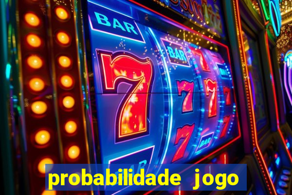 probabilidade jogo de futebol