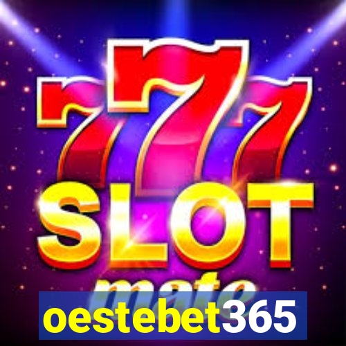 oestebet365