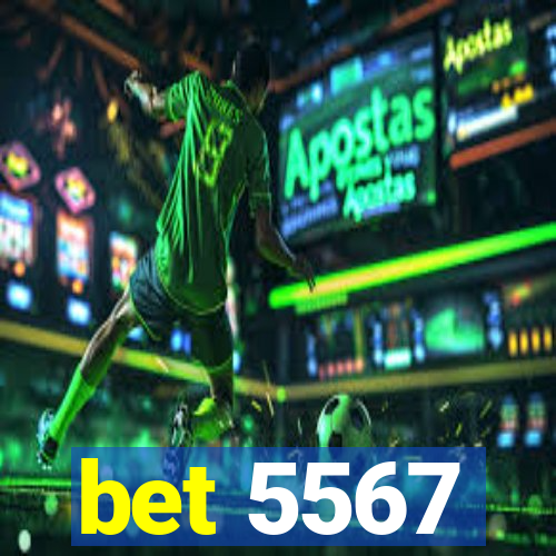 bet 5567