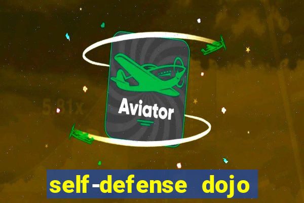 self-defense dojo secret apk