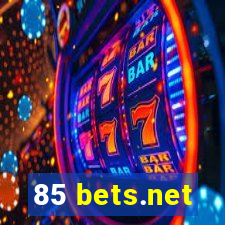 85 bets.net