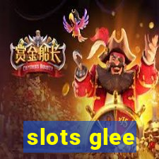 slots glee