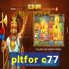 pltfor c77